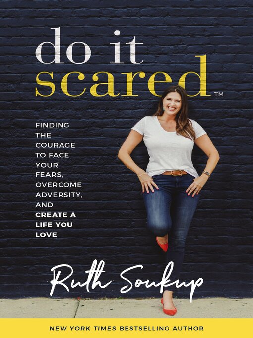 Title details for Do It Scared by Ruth Soukup - Wait list